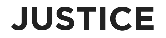 Graphic that reads Justice